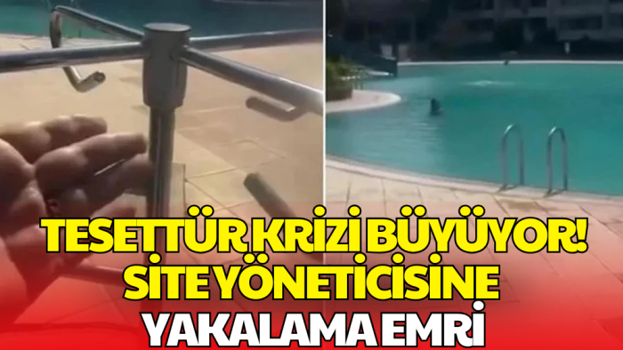 Site Havuzundaki Tesettür Tartışmasında Yeni Gelişme! Yönetici İçin Yakalama Kararı